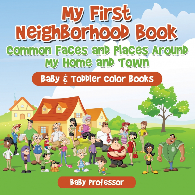 My First Neighborhood Book