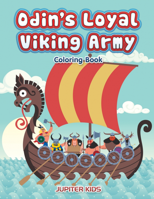 Odin’s Loyal Viking Army Coloring Book