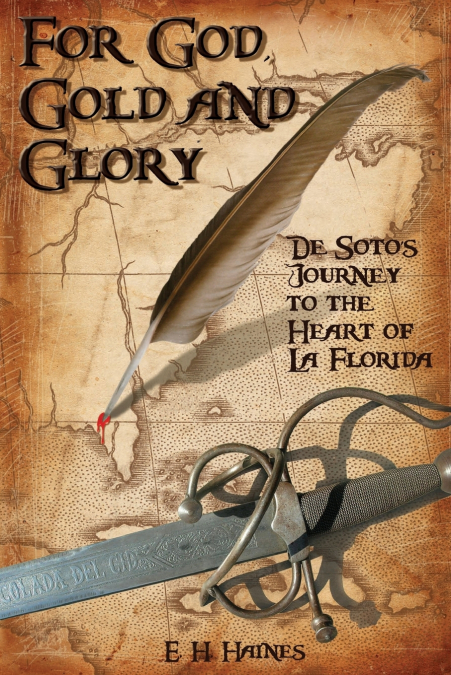 For God, Gold and Glory