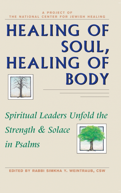 Healing of Soul, Healing of Body