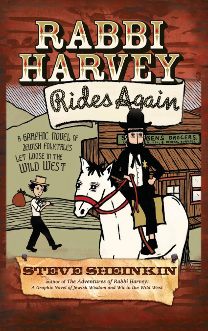 Rabbi Harvey Rides Again