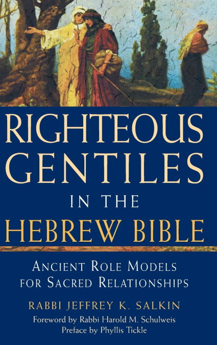 Righteous Gentiles in the Hebrew Bible