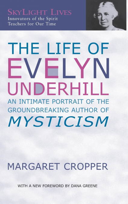 The Life of Evelyn Underhill