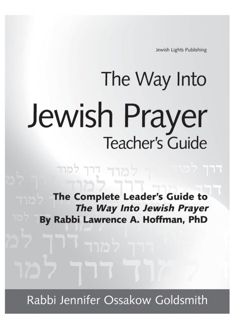 The Way Into Jewish Prayer Teacher’s Guide