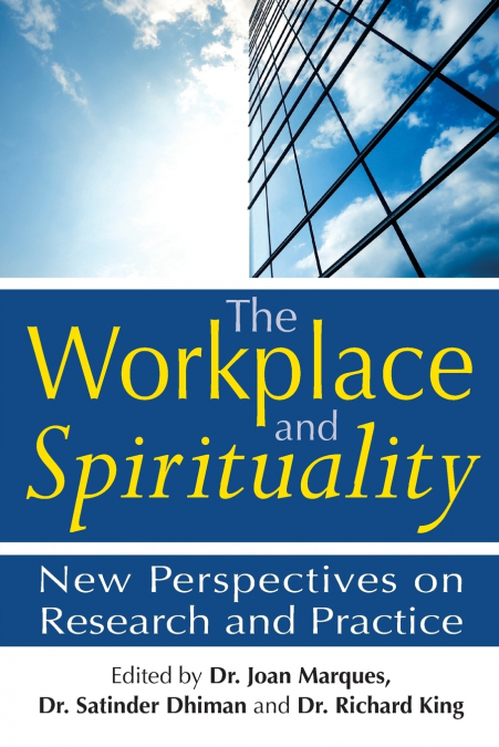 The Workplace and Spirituality