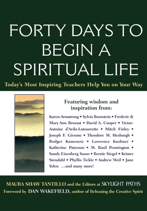 Forty Days to Begin a Spiritual Life