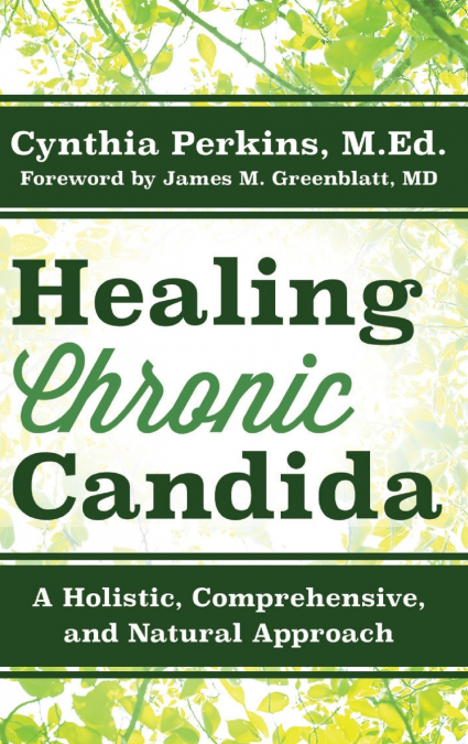Healing Chronic Candida