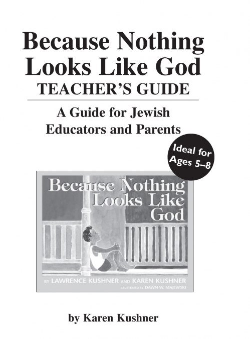 Because Nothing Looks Like God Teacher’s Guide