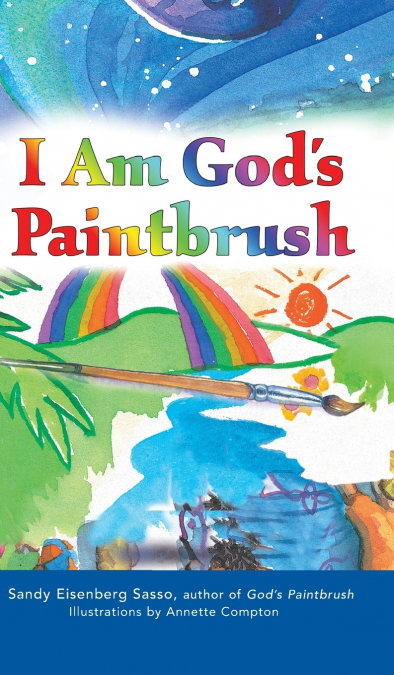 I Am God’s Paintbrush
