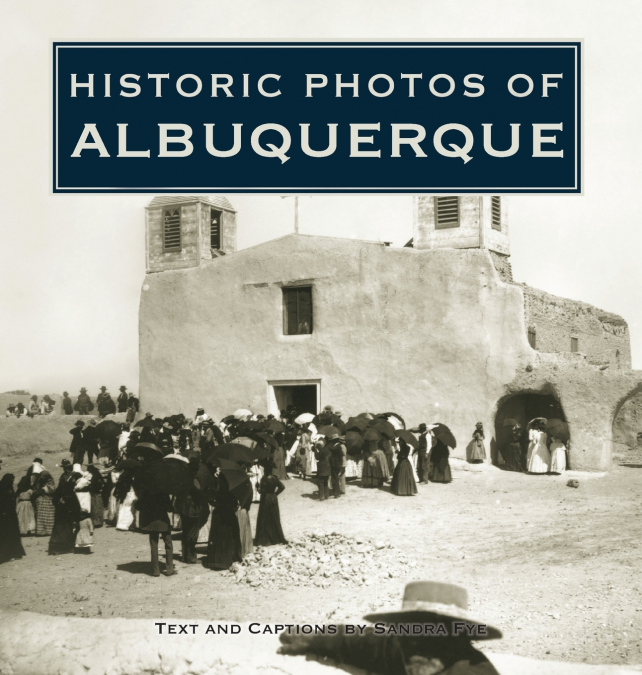 Historic Photos of Albuquerque