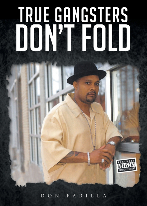 True Gangsters Don’t Fold