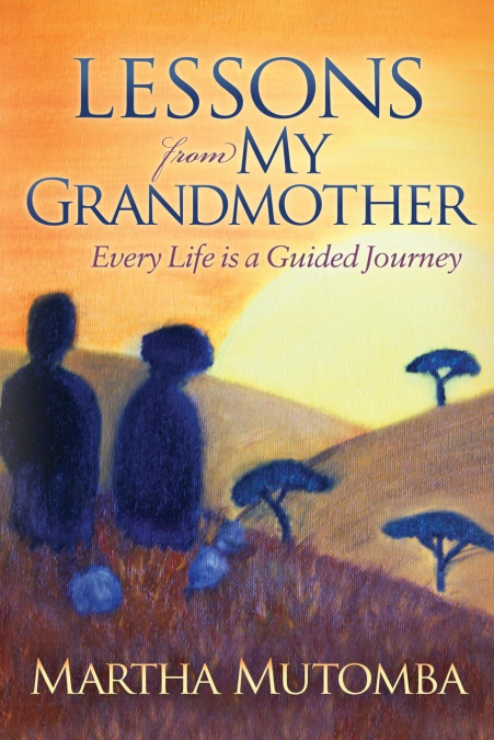 Lessons From My Grandmother