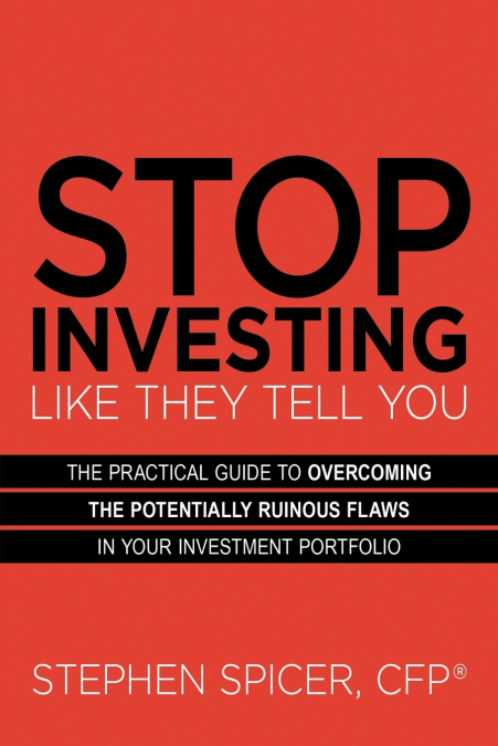 Stop Investing Like They Tell You
