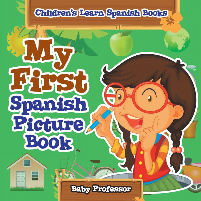 My First Spanish Picture Book | Children’s Learn Spanish Books