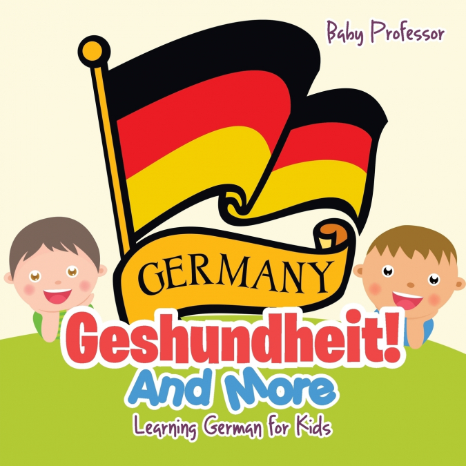 Geshundheit! And More | Learning German for Kids