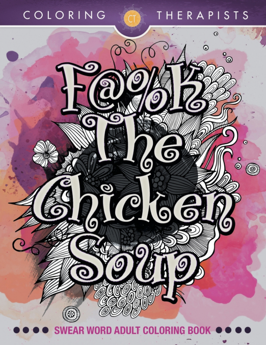 F@#k The Chicken Soup