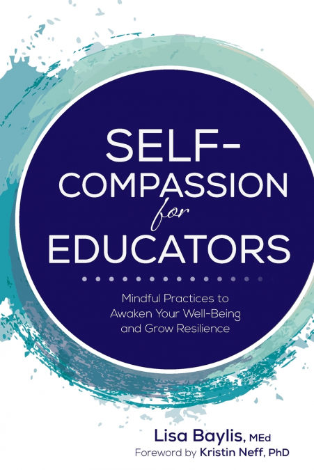 Self-Compassion for Educators