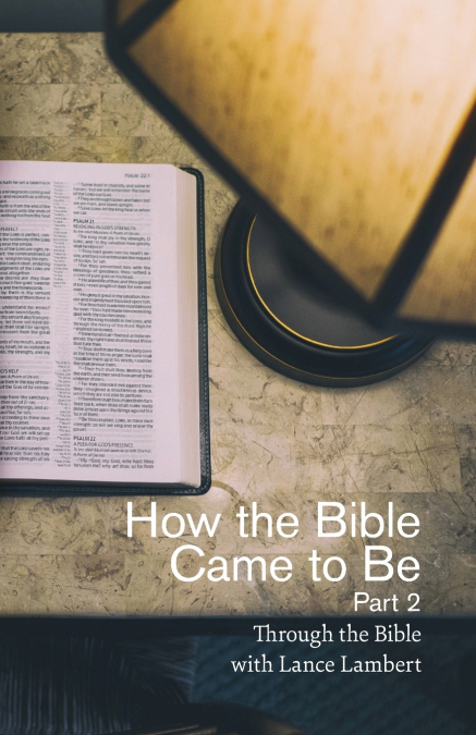 How the Bible Came to Be