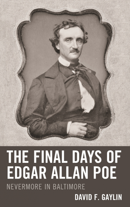 Final Days of Edgar Allan Poe