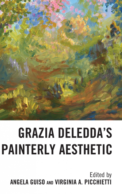 Grazia Deledda’s Painterly Aesthetic