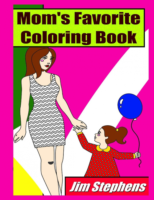 Mom’s Favorite Coloring Book