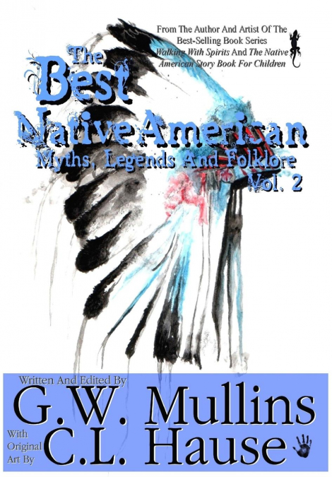 The  Best Native American Myths, Legends, and Folklore Vol.2