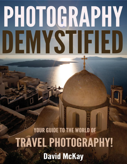 Photography Demystified