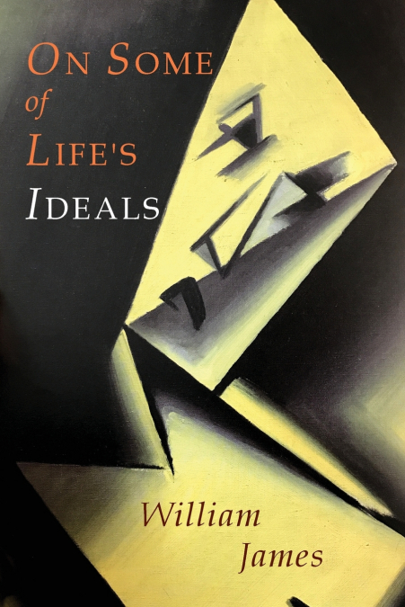 On Some of Life’s Ideals