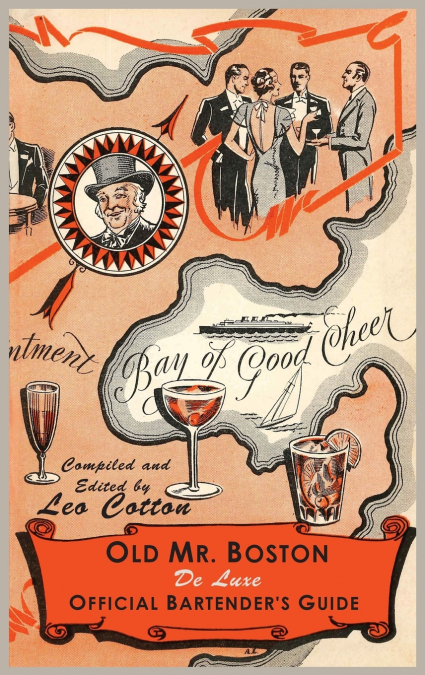 Old Mr. Boston Deluxe Official Bartender’s Guide
