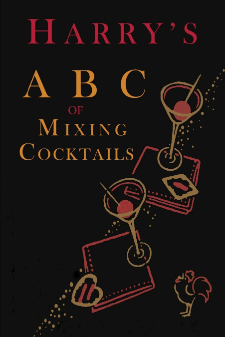 Harry’s ABC of Mixing Cocktails