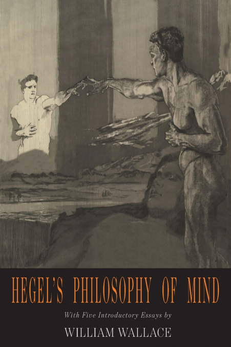 Hegel’s Philosophy of Mind