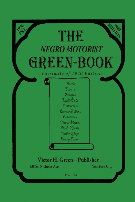 The Negro Motorist Green-Book