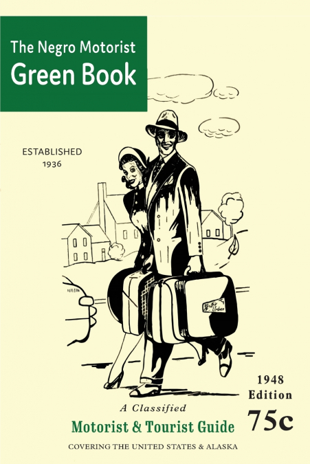 The Negro Motorist Green-Book