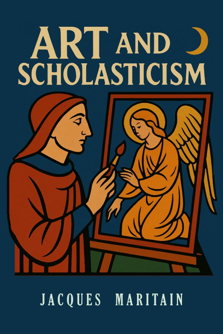 Art and Scholasticism