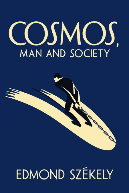 Cosmos, Man and Society