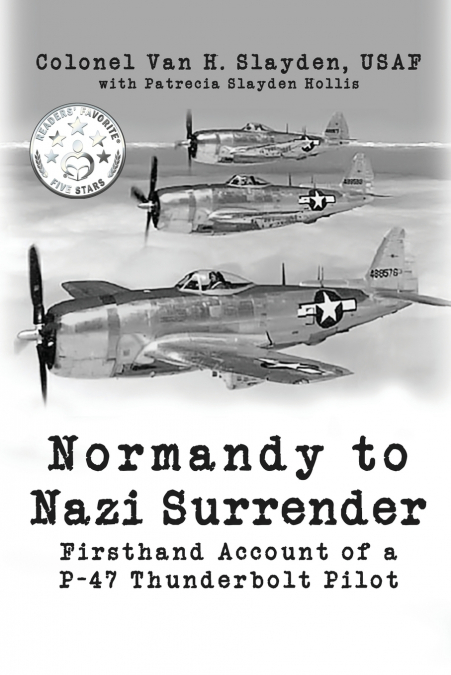 Normandy to Nazi Surrender