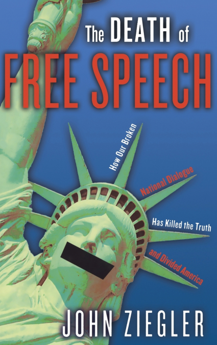 The Death of Free Speech