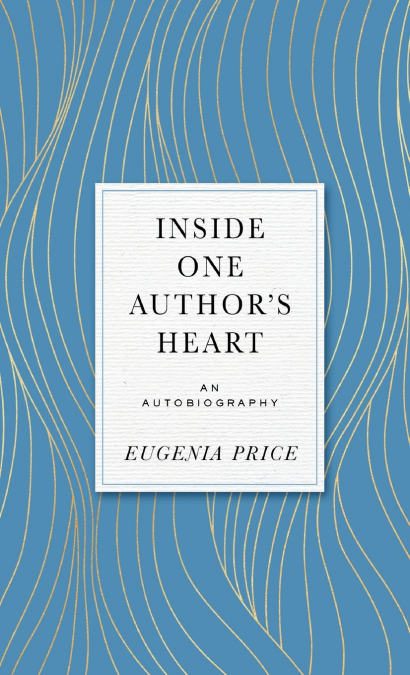 Inside One Author’s Heart