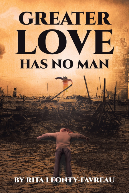 Greater Love Has No Man