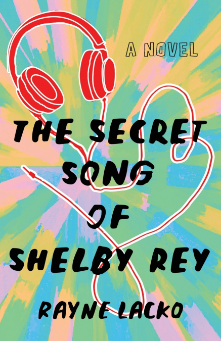 Secret Song of Shelby Rey