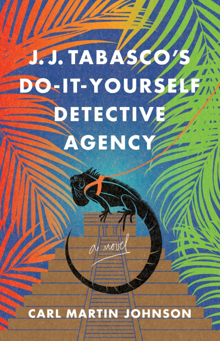 J. J. Tabasco’s Do-It-Yourself Detective Agency