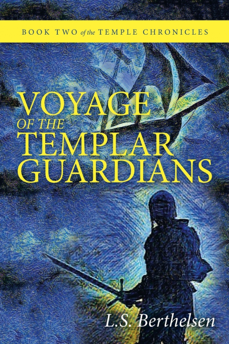 Voyage of the Templar Guardians