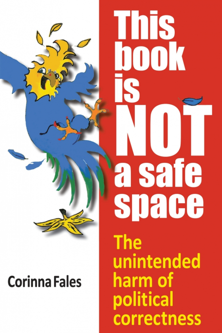 This Book Is Not a Safe Space