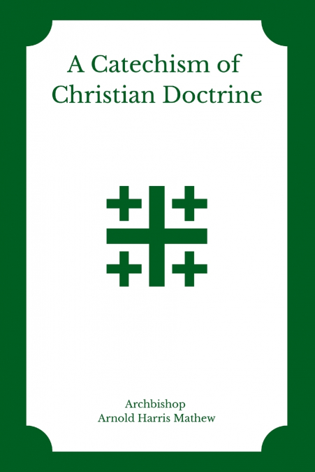 A Catechism of Christian Doctrine