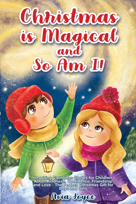 Christmas Is Magical and So Am I!