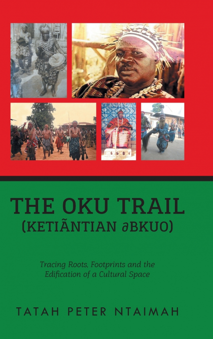 The Oku Trail (Ketiãntian ∂bkuo)