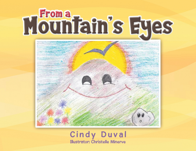From a Mountain’s Eyes