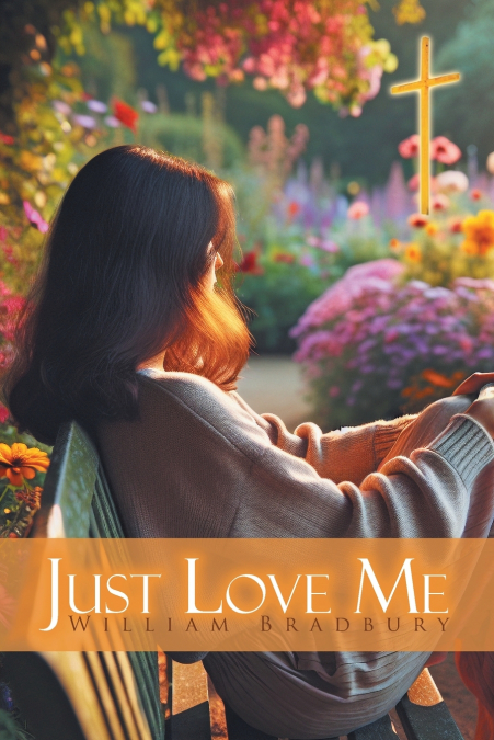JUST LOVE ME