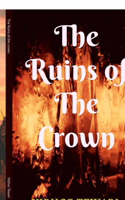 The Ruins of the crown.