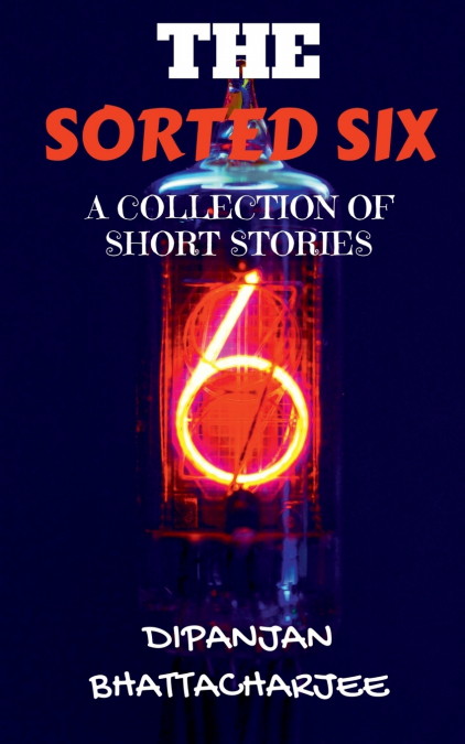 THE SORTED SIX